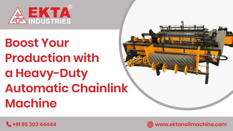 Boost Your Production with a Heavy-Duty Automatic Chainlink Machine